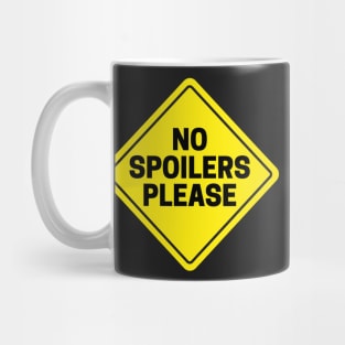 No Spoilers Please Mug